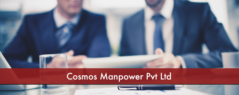 Cosmos Manpower Pvt Ltd 